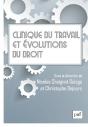 Clinique Du Travail Et Évolutions Du Droit - Preview