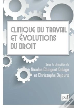 Capa do artigo Clinique Du Travail Et Évolutions Du Droit