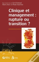 Clinique Et Management : Rupture Ou Transition ?