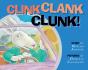 Clink, Clank, Clunk - Preview