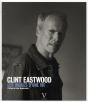 Clint Eastwood ; Les Images D'Une Vie - Preview