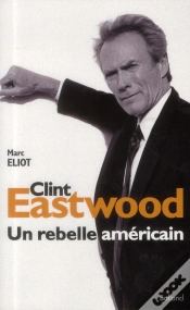 Capa do artigo Clint Easwood Un Rebelle Americain