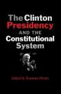 Clinton Presidency And The Constitutional System - Preview