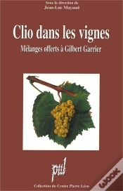 Capa do artigo Clio Dans Les Vignes. Melanges Offerts A Gilbert Garrier