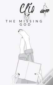 Clio & The Missing God