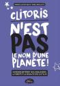 Clitoris N'Est Pas Le Nom D'Une Planete ! - Preview