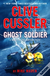 Clive Cussler Ghost Soldier