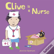 Clive Is A Nurse