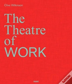 Capa do artigo Clive Wilkinson: The Theatre Of Work