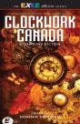 Clockwork Canada - Preview
