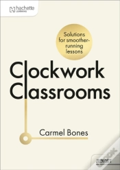 Capa do artigo Clockwork Classrooms: Solutions For Smoother Running Lessons