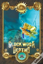 Clockwork Depths