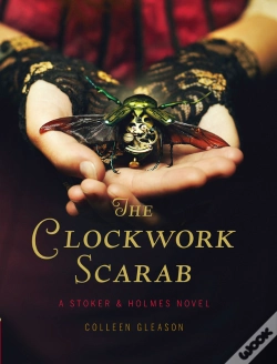 Capa do artigo Clockwork Scarab: A Stoker & Holmes Novel