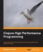 Clojure High Performance Programming - Preview