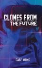 Clones From The Future - Preview