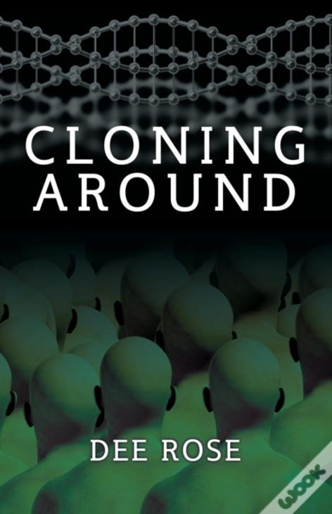Cloning Around