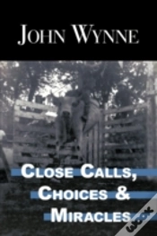 Capa do artigo Close Calls, Choices And Miracles