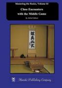 Close Encounters With The Middle Game