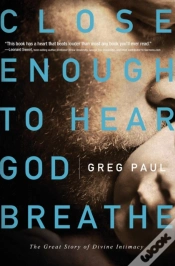 Capa do artigo Close Enough To Hear God Breathe