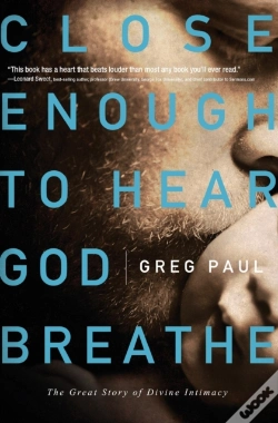 Capa do artigo Close Enough To Hear God Breathe
