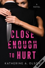 Capa do artigo Close Enough To Hurt