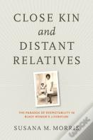 Close Kin And Distant Relatives