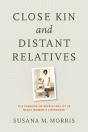Close Kin And Distant Relatives - Preview