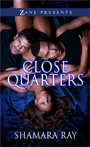 Close Quarters