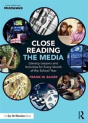 Close Reading The Media - Preview