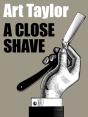Close Shave - Preview