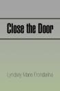 Close The Door - Preview