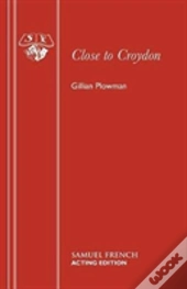 Close To Croydon