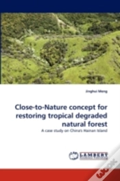 Capa do artigo Close-To-Nature Concept For Restoring Tropical Degraded Natural Forest