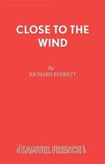 Close To The Wind