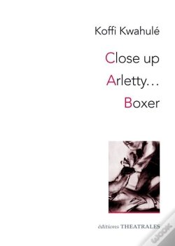 Capa do artigo Close Up ; Arletty... ; Boxer