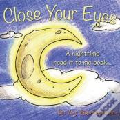 Close Your Eyes