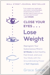 Close Your Eyes, Lose Weight