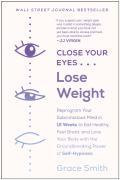 Close Your Eyes, Lose Weight