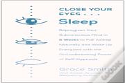 Close Your Eyes, Sleep