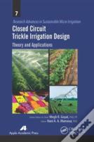 Closed Circuit Trickle Irrigation Design