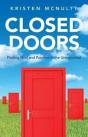 Closed Doors: Finding God And Purpose In - Preview