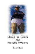 Closed For Repairs With Plumbing Problems