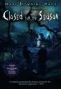 Closed For The Season - Preview
