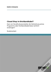 Capa do artigo Closed Shop Im Breitbandkabel?