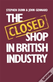 Closed Shop In British Industry