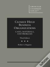 Closely Held Business Organizations