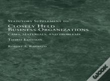 Closely Held Business Organizations