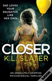 Closer