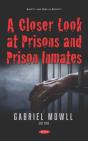 Closer Look At Prisons And Prison Inmates - Preview