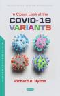 Closer Look At The Covid-19 Variants - Preview